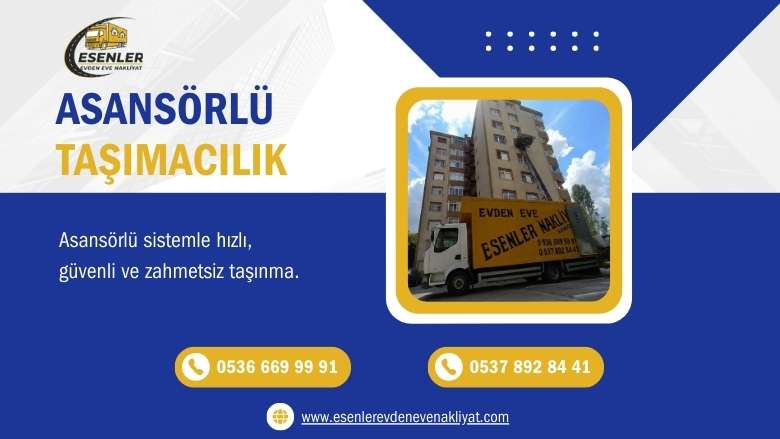 Asansörlü Evden Eve Nakliyat