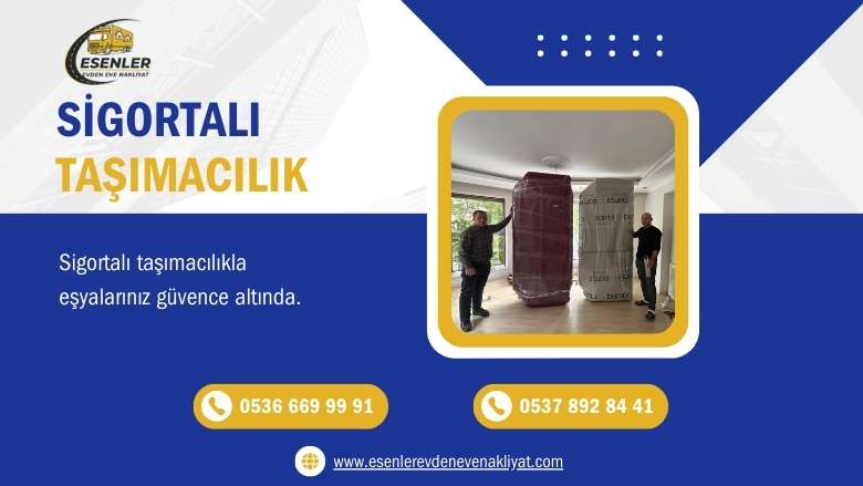 Sigortalı Evden Eve Nakliyat