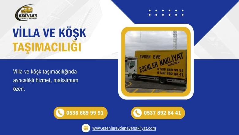 Villa ve Köşk Taşımacılığı
