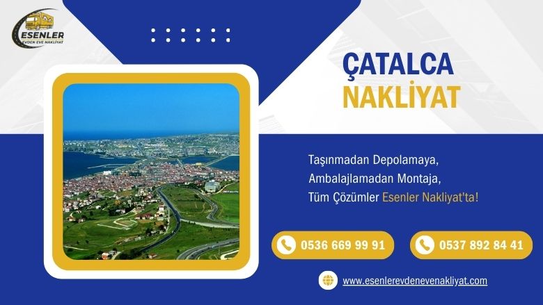 Çatalca Evden Eve Nakliyat