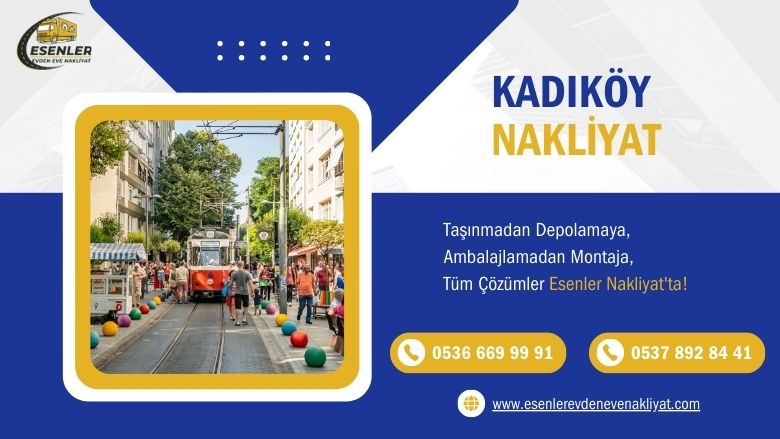 Kadıköy Evden Eve Nakliyat