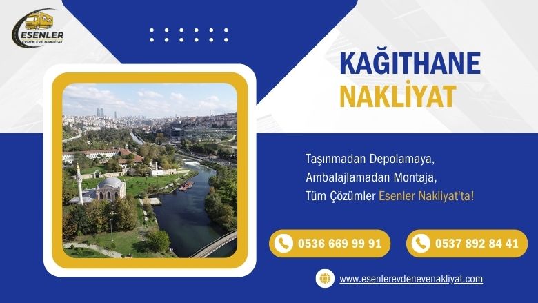 Kağıthane Evden Eve Nakliyat