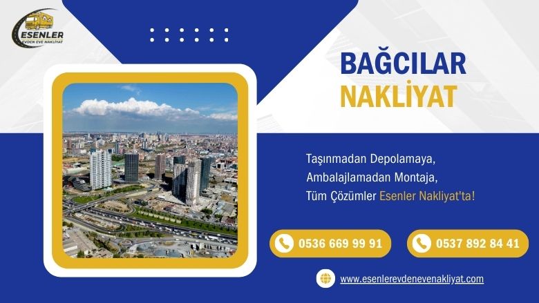 Bağcılar Evden Eve Nakliyat