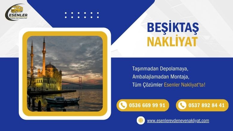 Beşiktaş Evden Eve Nakliyat
