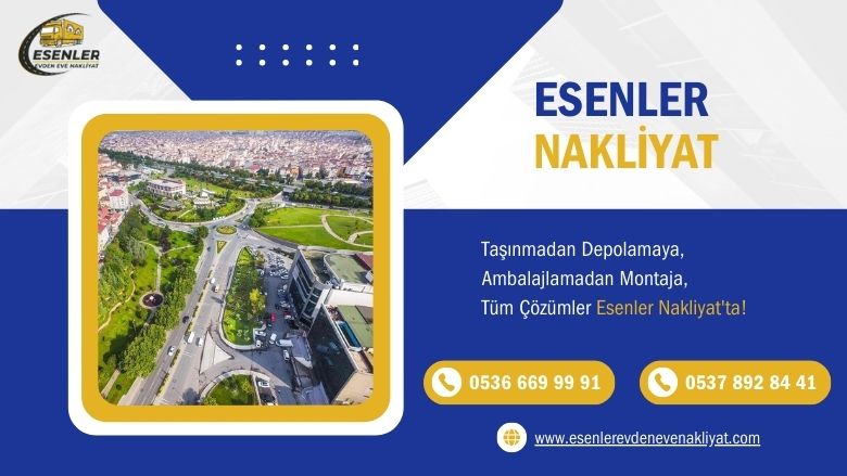 Esenler Evden Eve Nakliyat